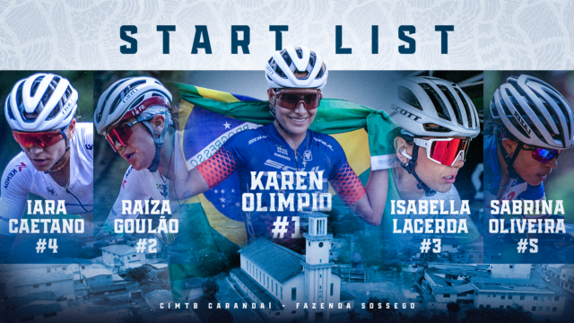 Start List etapa de Carandaí da CiMTB – UCI XCO Junior Series e Super Elite